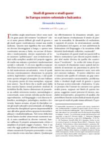 Studi di genere e studi queer in Europa centro-orientale e balcanica Alessandro Amenta ♦ eSamizdat  (VI) -, pp. - ♦  N ambito anglo-americano (dove sono nati)