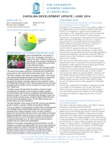 CAROLINA DEVELOPMENT UPDATE | JUNE 2014 FISCAL YEAR ’14 New commitments to date: Percent year complete:		  *excludes Educational Foundation