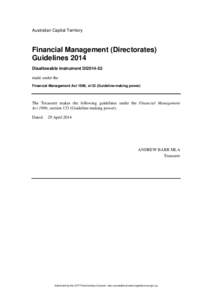 Australian Capital Territory  Financial Management (Directorates) Guidelines 2014 Disallowable instrument DI2014-52 made under the