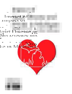 Impact of Heart Disease and Stroke in Michigan: 2008 Report on Surveillance  Impact of