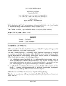 COASTAL CONSERVANCY Staff Recommendation October 23, 2003 THE STRAND WALKWAY RECONSTRUCTION File No[removed]Project Manager: Christopher Kroll