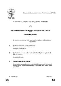 ASAMBLEA PARLAMENTARIA PARITARIA ACP-UE ACP-UE Comisión de Asuntos Sociales y Medio Ambiente ACTA de la reunión del domingo 25 de noviembre de 2012, de las[removed]a las[removed]horas