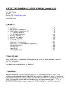 MAGICC/SCENGEN 5.3: USER MANUAL (version 2) Tom M.L. Wigley, NCAR, Boulder, CO. ([removed]) September, 2008