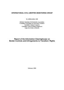 Aviation security / Borders of the United States / Customs services / Public Safety Canada / Canada–United States border / Canada Border Services Agency / Integrated Threat Assessment Centre / U.S. Customs and Border Protection / United States Department of Homeland Security / Government / Security / National security