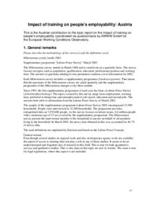 Impact of training on people’s employability: Austria This is the Austrian contribution to the topic report on the impact of training on people’s employability coordinated via questionnaire by AWWW GmbH for the Europ