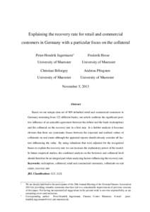 Explaining the recovery rate for retail and commercial customers in Germany with a particular focus on the collateral Peter-Hendrik Ingermann∗ Frederik Hesse