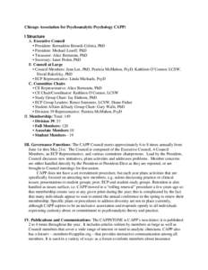 Chicago Association for Psychoanalytic Psychology CAPP) I Structure A. Executive Council • President: Bernadette Berardi-Coletta, PhD • President: Michael Losoff, PhD • Treasurer: Alice Bernstein, PhD