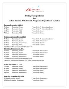    Trolley	Transportation For	 Indian	Nations,	Tribal	Youth	Program	&	Department	of	Justice
