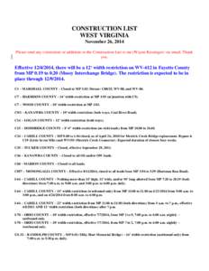 CONSTRUCTION LIST WEST VIRGINIA November 26, 2014 Please send any corrections or additions to the Construction List to me (Wayne Kessinger) via email. Thank you.