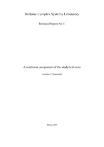 Hellenic Complex Systems Laboratory Technical Report No III A nonlinear component of the analytical error Aristides T. Hatjimihail