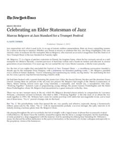 MUSIC REVIEW  Celebrating an Elder Statesman of Jazz Marcus Belgrave at Jazz Standard for a Trumpet Festival By NATE CHINEN Published: October 2, 2013