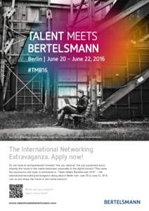 Berlin | June 20 - June 22, 2016 #TMB16 Jens-Uwe Bornemann, digital visionary, Senior Vice President Digital Europe, FremantleMedia.  The International Networking