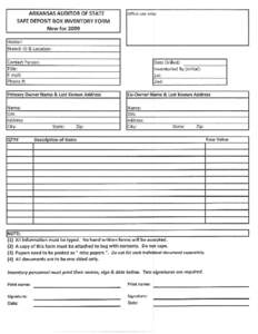 ARKANSAS AUDITOR OF STATE  Office use only: SAFE DEPOSIT BOX INVENTORY FORM New for 2009