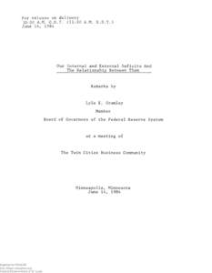 Our internal and external deficits and the relationship between them : remarks at a meeting of the Twin Cities Business Community, Minneapolis, Minnesota, June 14, 1984.