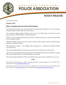 N O R T H E R N  T E R R I T O R Y POLICE ASSOCIATION MEDIA RELEASE