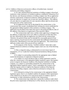 §[removed]Addition of directors and executive officers of troubled state- chartered institutions and holding companies A. If a state chartered financial institution or holding company whose lead institution is state chart