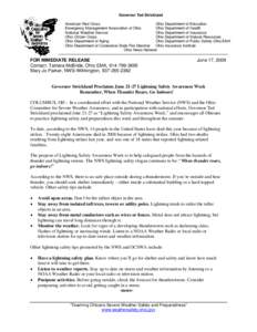 Governor Ted Strickland American Red Cross Ohio Department of Education Emergency Management Association of Ohio Ohio Department of Health National Weather Service