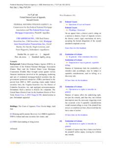 Economy of the United States / Year of birth missing / Civil procedure / Statutory law / Government / Federal Housing Finance Agency / Freddie Mac / James B. Lockhart III / Housing and Economic Recovery Act / Law / Mortgage industry of the United States / Subprime mortgage crisis