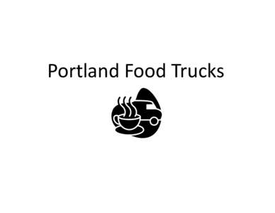 Portland Food Trucks  4th & Hall Portland State University Campus •