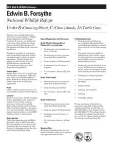 U.S. Fish & Wildlife Service  Edwin B. Forsythe National Wildlife Refuge Units B (Gunning River), C (Clam Island), D (Turtle Cove) Thank you for participating in the