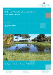 FINAL REPORT:  Melbourne Water Frog Census Analysis: 2011 Annual Report  PREPARED FOR: