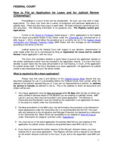 This acknowledges receipt of your letter dated (insert date), received in the Registry on (insert date of receipt) requesting information on how to file an application for leave to commence an application for judicial re