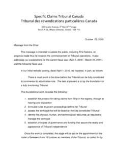 Specific Claims Tribunal Canada  Tribunal des revendications particulières Canada  427 Laurier Avenue, 4th floor/4ième étage  Box/C.P. 31, Ottawa (Ontario), Canada   K1R 7Y2   
