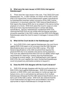 Information science / Digital media / Electronics / DVD Copy Control Association / DVD Copy Control Association /  Inc. v. Kaleidescape /  Inc. / Content Scramble System / Cascading Style Sheets / DVD / Electronic Frontier Foundation / Kaleidescape