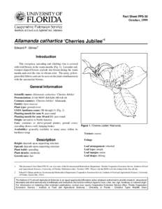 Fact Sheet FPS-30  October, 1999 Allamanda cathartica ‘Cherries Jubilee’1 Edward F. Gilman2