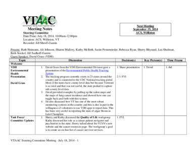 Next Meeting September 19, 2014 ACS, Williston Meeting Notes Steering Committee