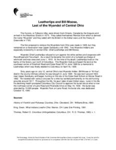 Leather Leatherlips and Bill Moose, Last of tthe Wyandot of Central Ohio The Hurons, or Tobacco tribe, were driven from Ontario, Canada by the Iroquois and arrived in the Mackinac Straits in[removed]They called themselves 