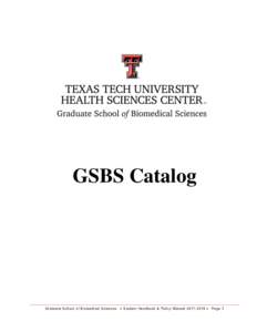 GSBS Catalog  Graduate School of Biomedical Sciences  Student Handbook & Policy Manual  Page 1