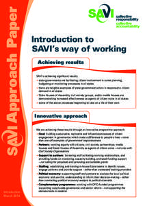 Approach Paper  Introduction to SAVI’s way of working Achieving results SAVI is achieving significant results: