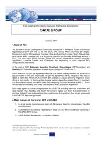 Fact sheet on the interim Economic Partnership Agreements∗  SADC GROUP January[removed]State of Play The Southern African Development Community consists of 15 members. Seven of them are