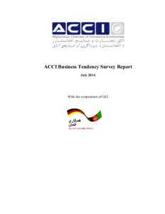 ACCI Business Tendency Survey Report July 2014 With the cooperation of GIZ  ACCI Business Tendency Survey Report