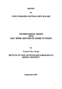 REPORT for FOOD STANDARDS AUSTRALIA NEW ZEALAND TECHNOLOGICAL ISSUES WITH