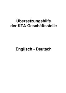 Englisch - Deutsch  Übersetzungshilfe der KTA-Geschäftsstelle