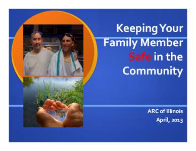 Microsoft PowerPoint - Handler - Keeping Your Family Safe in the Community