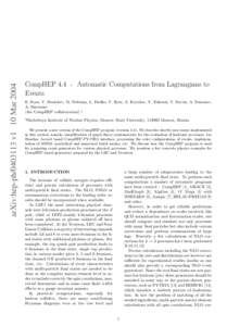 arXiv:hep-phv1 10 MarCompHEPAutomatic Computations from Lagrangians to Events E. Boos, V. Bunichev, M. Dubinin, L. Dudko, V. Ilyin, A. Kryukov, V. Edneral, V. Savrin, A. Semenov, A. Sherstnev
