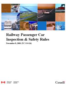 Car safety / Vehicle inspection / Rail transport / Automobile safety / Passenger car / Transport / Land transport / Road transport