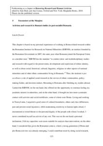 Forthcoming as a chapter in Renewing Research and Romani Activism edited by Sam Beck and Ana Ivasiuc, Oxford and New York: Berghahn Books, 2018. Please cite the published version. 4