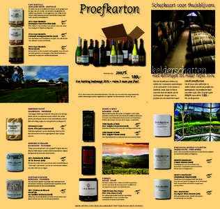 CAPE MENTELLE MARGARET RIVER - AUSTRALIË De basis voor deze karaktervolle wijnen wordt gelegd door de regio die zich tot een van de beste wijngebieden ter wereld mag rekenen. Nu als eigendom van LVMH (Louis Vutton Moët