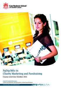 PgDip/MSc in Charity Marketing and Fundraising Course overview October[removed]Centre for Charity Effectiveness