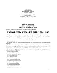 Act No. 632 Public Acts of 2006 Approved by the Governor December 30, 2006 Filed with the Secretary of State January 4, 2007