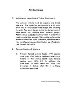 Fire Sprinklers  A. Maintenance, Inspection and Testing Requirements Fire sprinkler systems must be inspected and tested