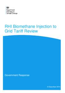 Official - Commercial  RHI Biomethane Injection to Grid Tariff Review  Government Response