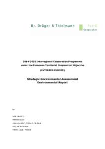 [removed]Interregional Cooperation Programme under the European Territorial Cooperation Objective (INTERREG EUROPE) Strategic Environmental Assessment Environmental Report