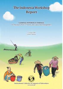 Collectives / International Collective in Support of Fishworkers / Southeast Asia / Panglima Laôt / Indonesia / Fisheries management / Central Lombok Regency / West Lombok Regency / Lombok / West Nusa Tenggara / Fishing