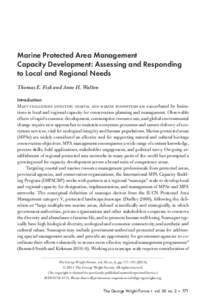 Marine Protected Area Management Capacity Development: Assessing and Responding to Local and Regional Needs Thomas E. Fish and Anne H. Walton Introduction