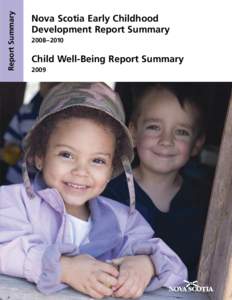 Report Summary Nova Scotia Early Childhood Development Report Summary 2008–2010